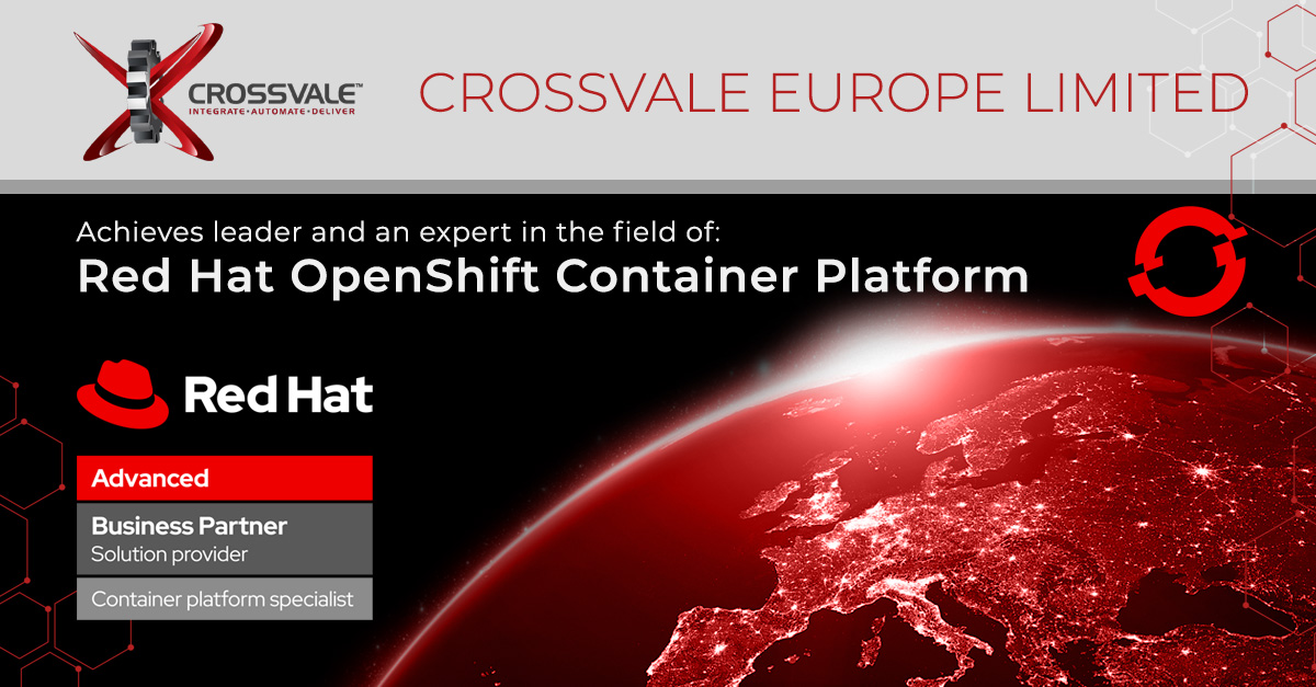 Read more about the article Crossvale Europe Limited has been recognised as a Container Platform Specialist by Red Hat